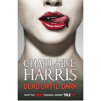 Dead Until Dark - A True Blood Novel