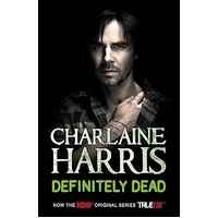 Definitely Dead - A True Blood Novel