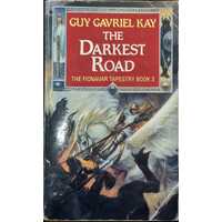 The Darkest Road (The Fionavar Tepestry : Book 3)