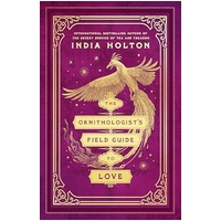 The Ornithologist's Field Guide to Love