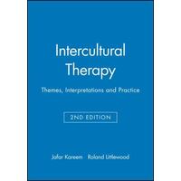 Intercultural Therapy - Themes, Interpretations And Practice