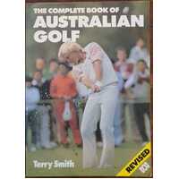 The Complete Book Of Australian Golf