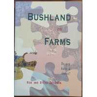 Bushland On Farms - Do You Have A Choice?