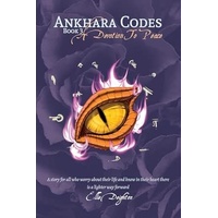 Ankhara Codes A Devotion To Peace