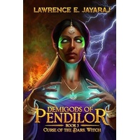 Curse of the Dark Witch (Demigods of Pendilor Book 3)