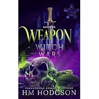 Weapon (Book 2 Witch Wars series)