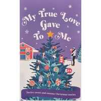 My True Love Gave To Me
