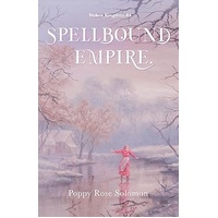 Spellbound Empire (Woken Kingdom #4)
