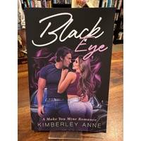 Black Eye A Make You Mine Romance - Book 2