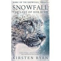 Snowfall: The Last of Her Kind (Book 1)