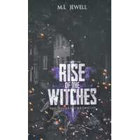 Rise of the Witches (Book 1 of The Datura Chronicles)
