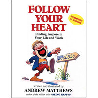 Follow Your Heart