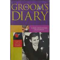 The Groom'S Diary: Your Wedding Planner