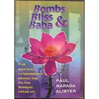 Bombs, Bliss And Baba: The Spiritual Autobiography Behind The Hilton Bombing Frame-Up