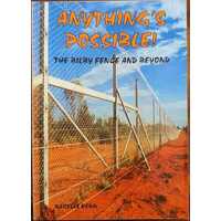 Anything's Possible! - The Bilby Fence And Beyond