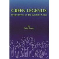 Green Legends - People Power On The Sunshine Coast