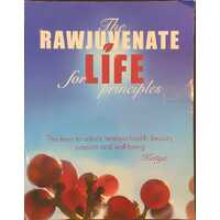 The Rawjuvenate For Life Principles