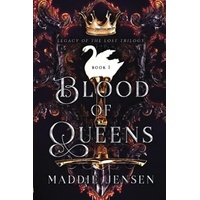 Blood of Queens (Legacy of Lost Trilogy Book 1)