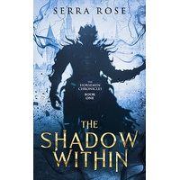 The Shadow Within (The Horsemen Chronicles Book 1)