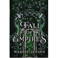 Fall of Empires (Legacy of the Lost Trilogy book 3)