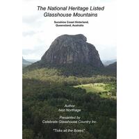 The National Heritage Listed Glasshouse Mountains - Second Edition