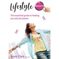 Lifestyle: The Essential Guide To Healing You And The Planet