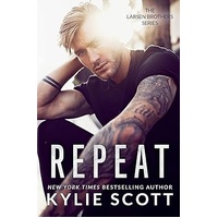 Repeat  (The Larsen Bros #1)
