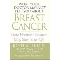 What Your Doctor May Not Tell You About Breast Cancer