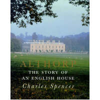 Althorp: The Story Of An English House