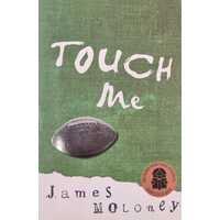 Touch Me