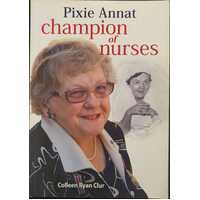 Pixie Annat: Champion of Nurses