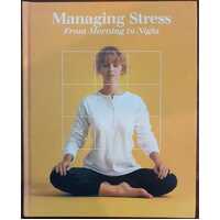 Managing Stress From Morning To Night