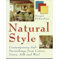 Natural Style - Contemporary Soft Furnishings From Cotton, Linen, Silk And Wool