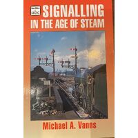 Signalling in the age of Steam
