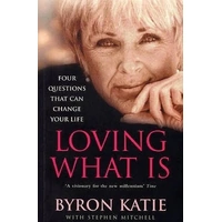 Loving What Is