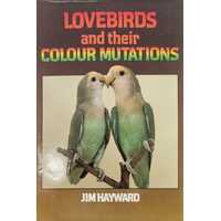 Lovebirds and Their Colour Mutations