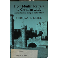 Muslim Fortress Christ - Social And Cultural Change In Medieval Spain