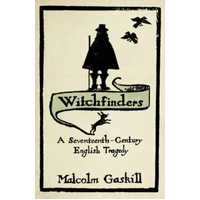 Witchfinders - A seventeenth-Century English Tragedy