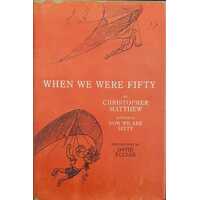 When We Were Fifty