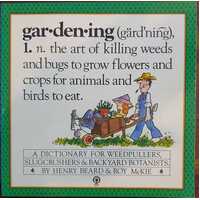 Gardening - A Gardener's Dictionary