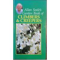 Allan Seale's Garden Book of Creepers and Climbers