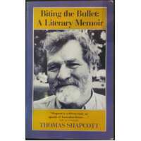 Biting the Bullet: A Literary Memoir