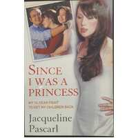 Since I Was a Princess