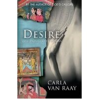 Desire; Awakening Gods Woman