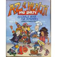 A-Z Of Health And Safety: Resource Book For Teachers