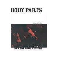Body Parts: On the Road With the Red Hot Chili Peppers