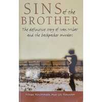 Sins of the Brother: the Definitive Story of Ivan Milat