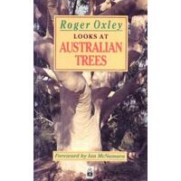 Roger Oxley Looks At Australian Trees