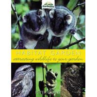 Habitat Garden : Attracting Wildlife To Your Garden