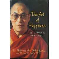 The Art of Happiness : A Handbook for Living